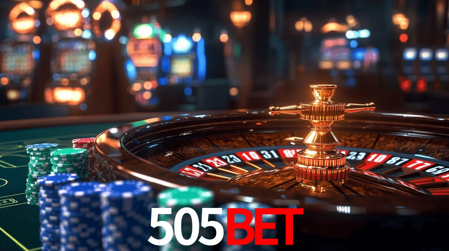 505Bet - Jogos No Cassino Online! - 505Bet Vip